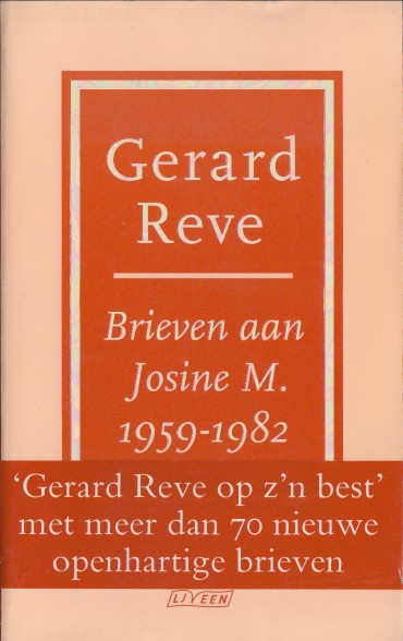 Reve, Gerard - Brieven aan Josine M. 1959-1982.