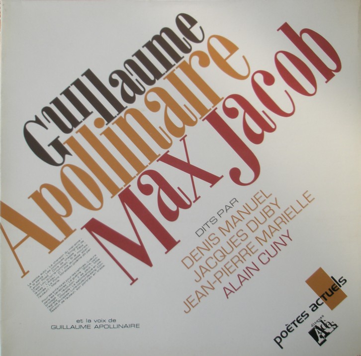 Apollinaire & Max Jacob, Guillaume - Guillaume Apollinaire dit par Denis Manuel .../ Max Jacob dits par Alain Cuny.