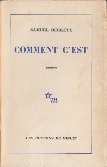 Beckett, Samuel - Comment c'est.