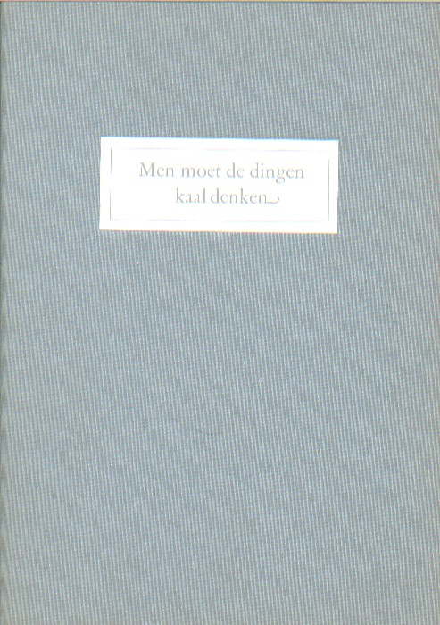 Montens, Frans - Men moet de dingen kaal denken - vier boekjes.