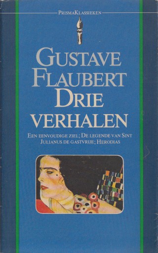 Flaubert, Gustave - Drie verhalen.