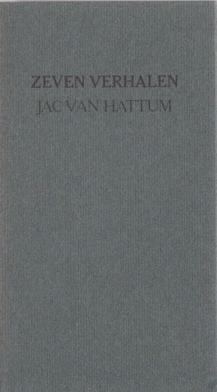 Hattum, Jac. van - Zeven verhalen.