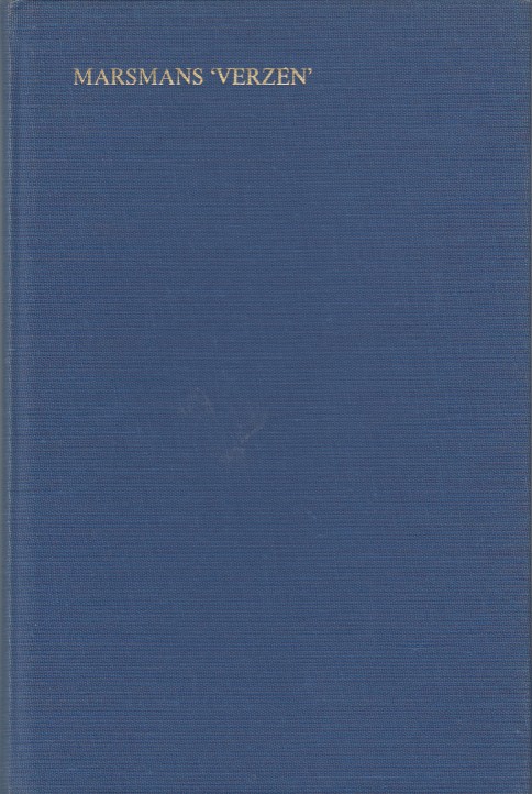 Postma-Nelemans, Johanna Maria Jelles - Marsman's 'Verzen'. Toetsing van een ergocentrisch interpretatiemodel.