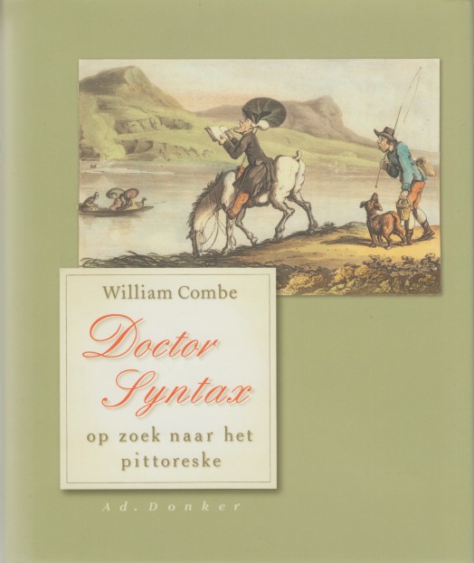 Combe, William - Doctor Syntax op zoek naar het pittoreske. Een gedicht.