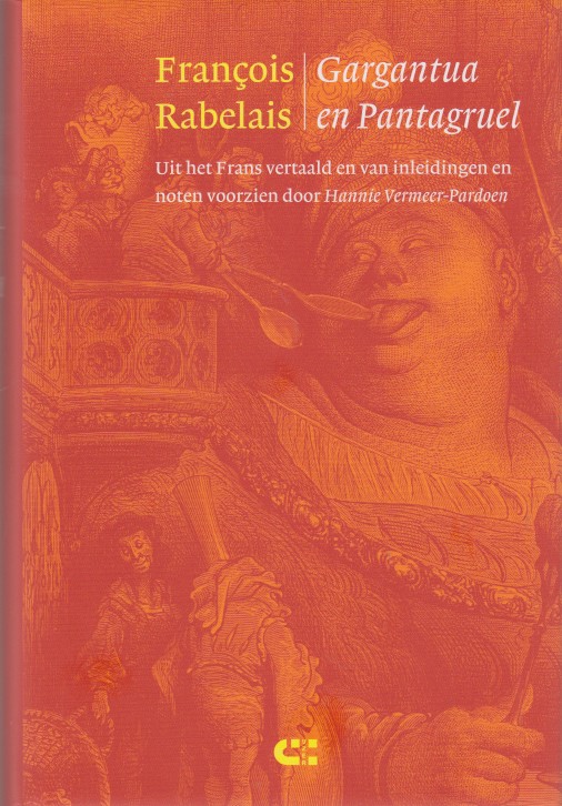 Rabelais - Gargantua en Pantagruel.
