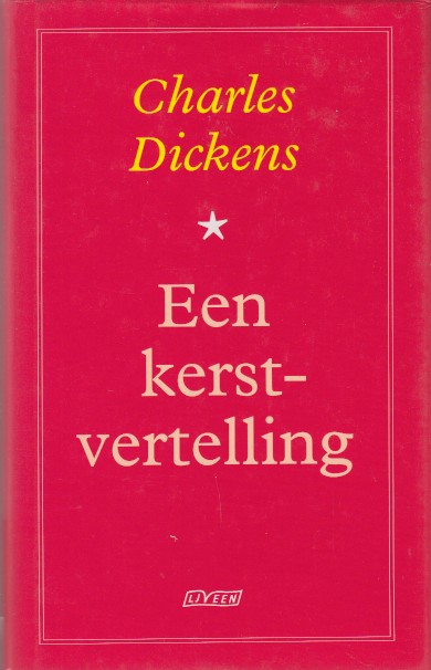 Dickens, Charles - Een kerstvertelling.