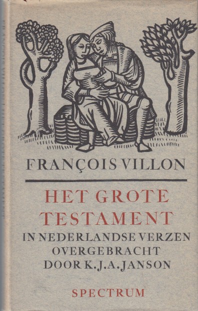 Villon, Franois - Het grote testament.