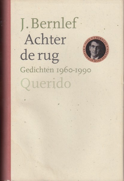 Bernlef, J - Achter de rug. Gedichten 1960-1990.