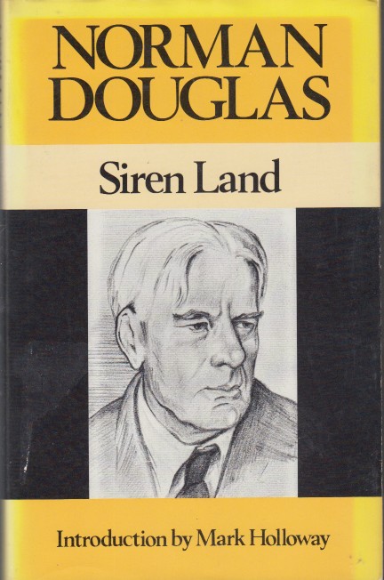Douglas, Norman - Siren Land.