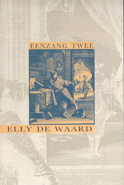 Waard, Elly de - Eenzang twee. Het Ikst.