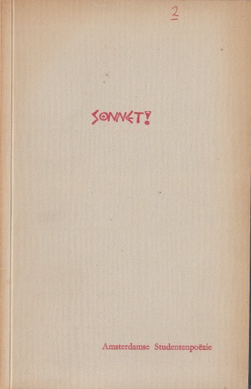 Nuis (samenstelling), A. - Sonnet! Amsterdamse Studentenpozie gekozen uit Propria Cures.