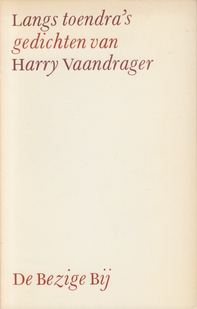 Vaandrager, Harry - Langs toendra's.