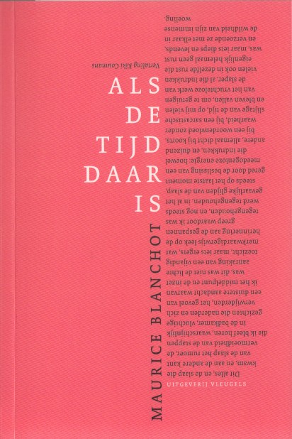 Blanchot, Maurice - Als de tijd daar is.
