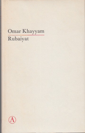 Boutens, P.C. - Rubaiyat, honderd kwatrijnen van Omar Khayyam.
