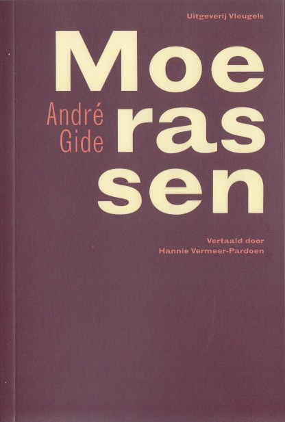 Gide, Andr - Moerassen.