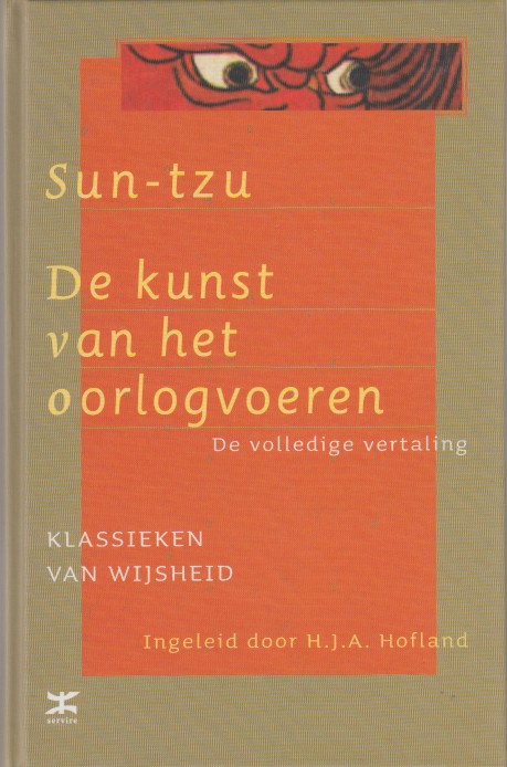 Sun-Tzu - De kunst van het oorlogvoeren. De volledige vertaling.