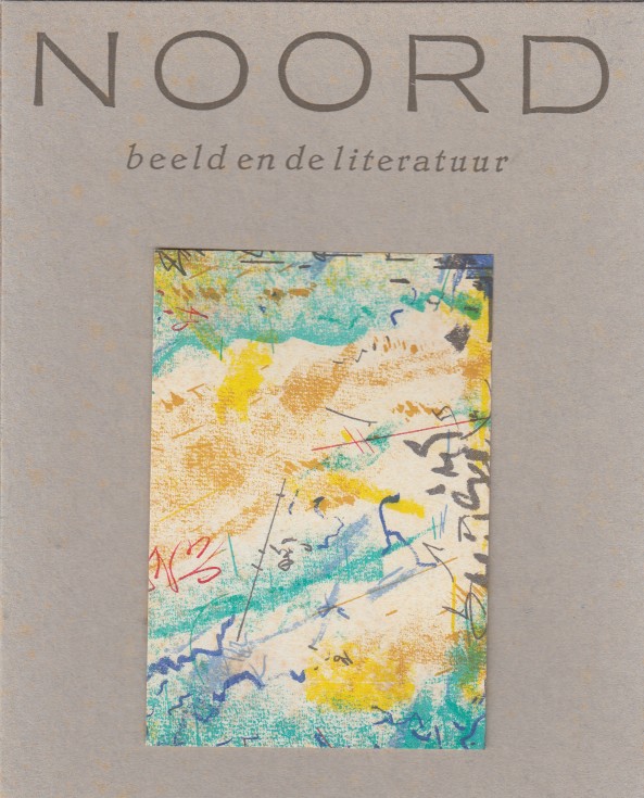 Vreeswijk (red.), Willem - Noord 6. Beeld en de literatuur.