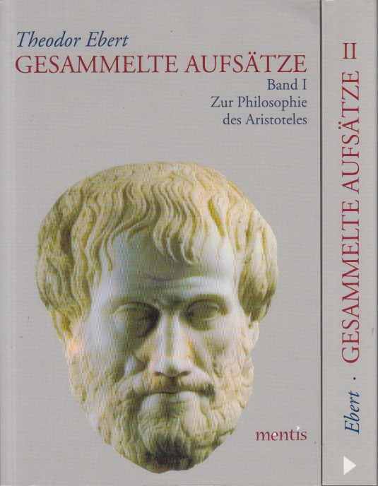 Ebert, Theodor - Gesammelte Aufstze (Band I and II).