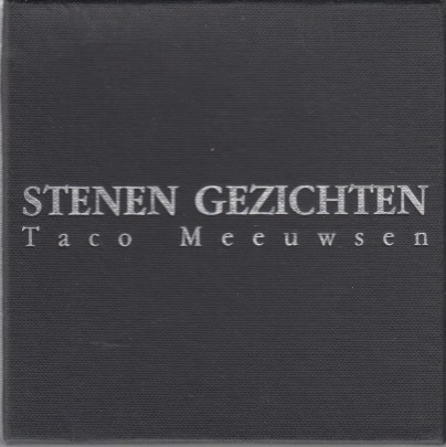 Meeuwsen, Taco - Stenen gezichten.