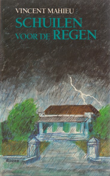 Mahieu, Vincent - Schuilen voor de regen.