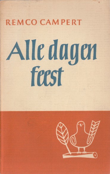 Campert, Remco - Alle dagen feest.