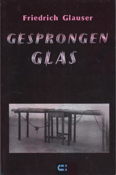 Glauser, Friedrich - Gesprongen glans.