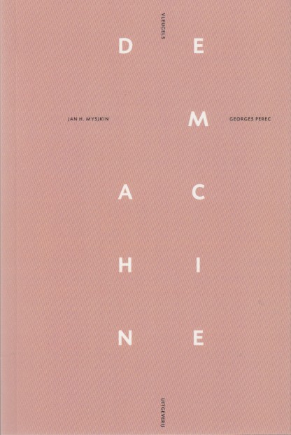 Perec, Georges - De machine. Hoorspel.
