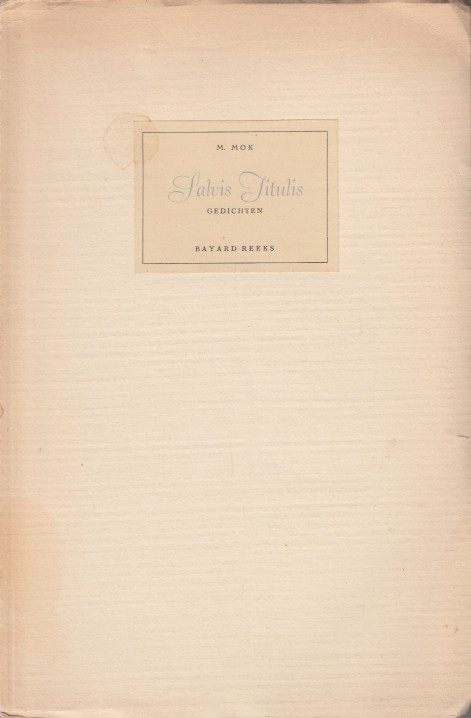 Mok, Maurits - Salvis Titulis. Gedichten.