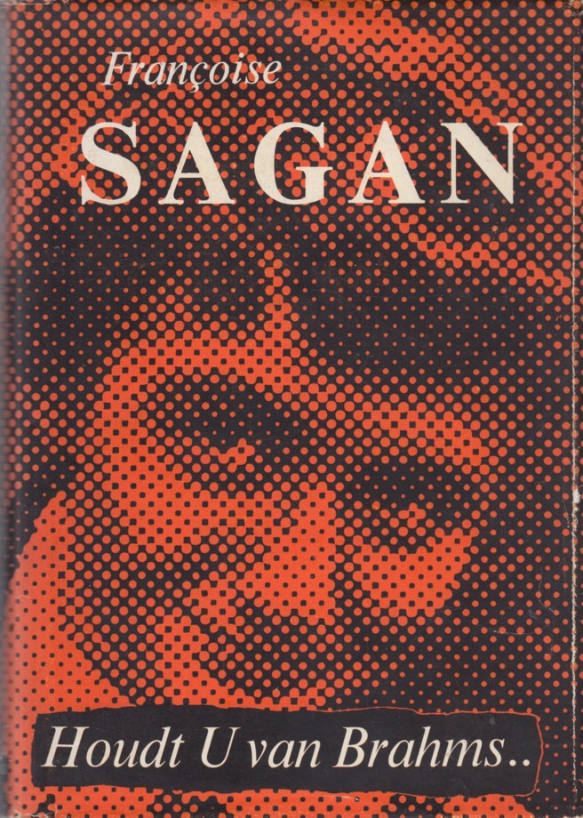 Sagan, Franoise - Houdt U van Brahms.