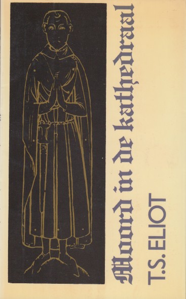 Eliot, T.S. - Moord in de kathedraal.