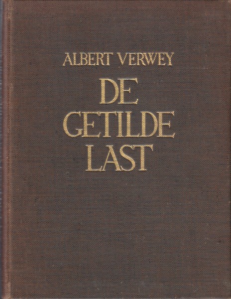 Verwey, Albert - De getilde last.