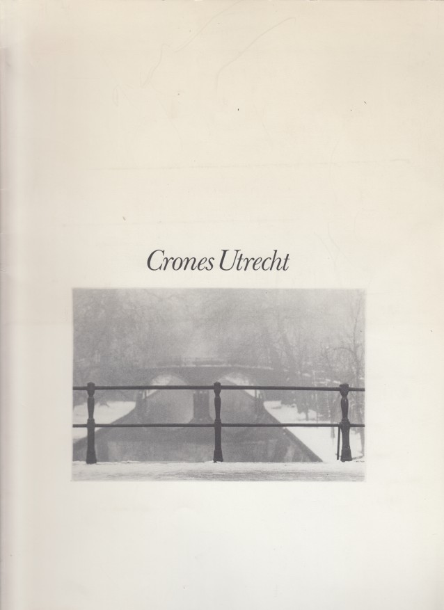 Crone e.a., Frans - Crones Utrecht.