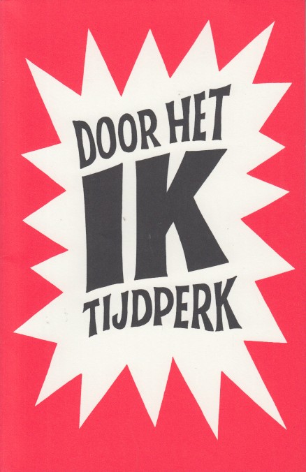Turpijn, Jouke - Door het ik tijdperk.