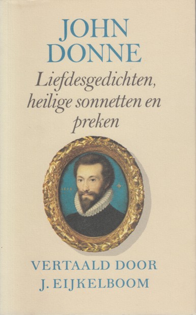 Donne, John - Liefdesgedichten, heilige sonnetten en preken.