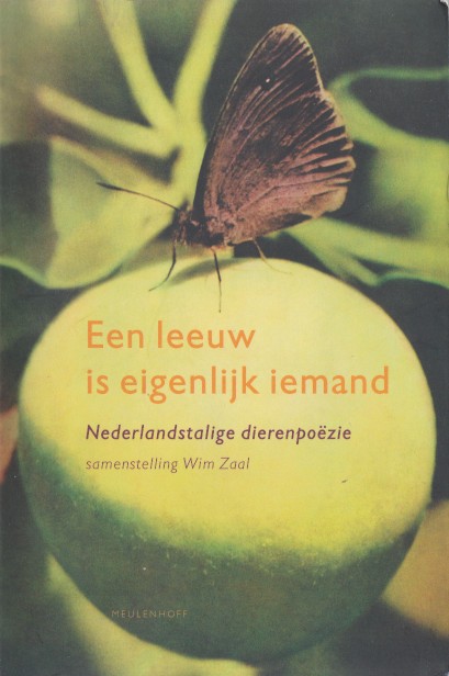 Zaal (samenstelling), Wim - Een leeuw is eigenlijk iemand. Nederlandstalige dierenpozie.