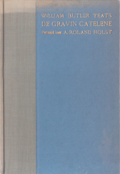 Yeats, W.B. - De Gravin Catelene.