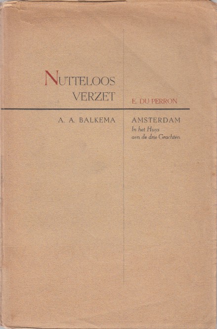 Perron, E. du - Nutteloos verzet.