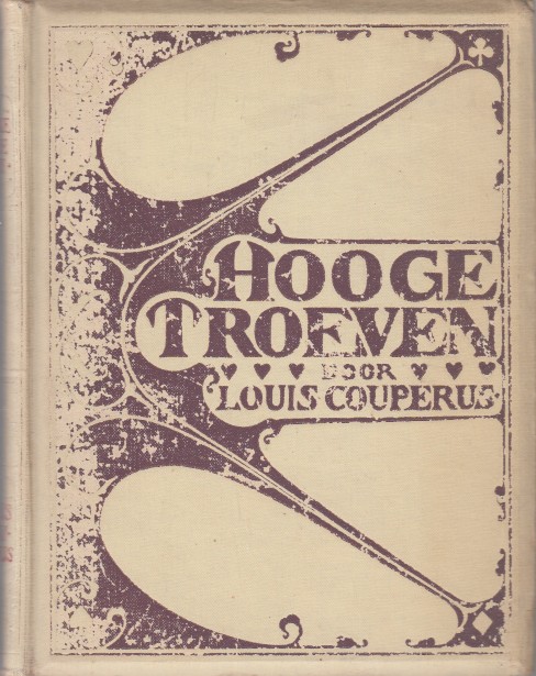 Couperus, Louis - Hooge troeven.