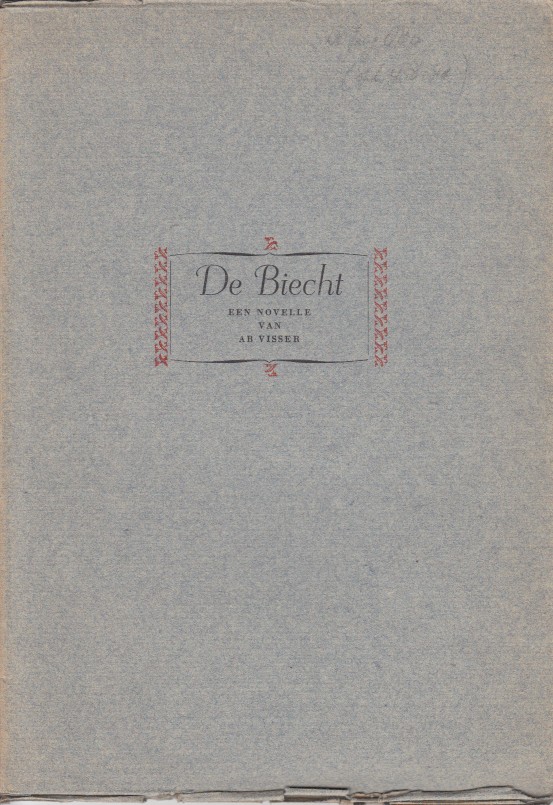 Visser, Ab - De biecht.
