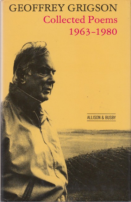 Grigson, Geoffrey - Collected Poems 1963-1980.