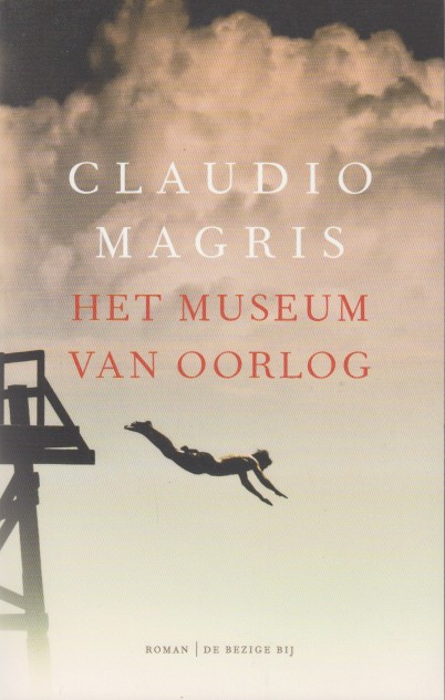 Magris, Claudio - Museum van de oorlog. Roman.