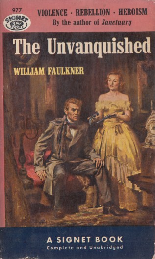 Faulkner, William - The Unvanquished.