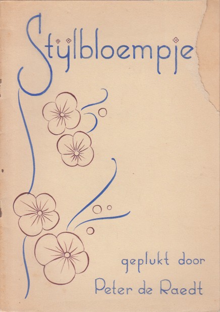 de Raedt (= Willem Karel van Loon), Peter - Stijlbloempjes.