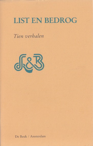 Bosman e.a., E. - List en bedrog. Tien verhalen.