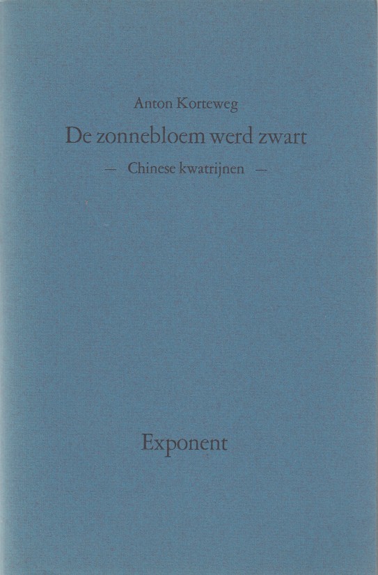 Korteweg, Anton - De zonnebloem werd zwart.