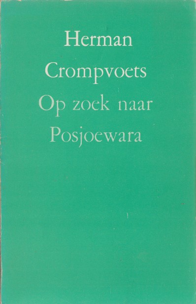 Crompvoets, Herman - Op zoek naar Posjoewara.