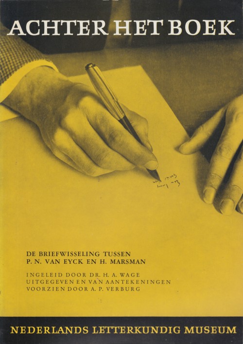 Eyck en H. Marsman, P.N. van - De briefwisseling tussen P.N. van Eyck en H. Marsman.