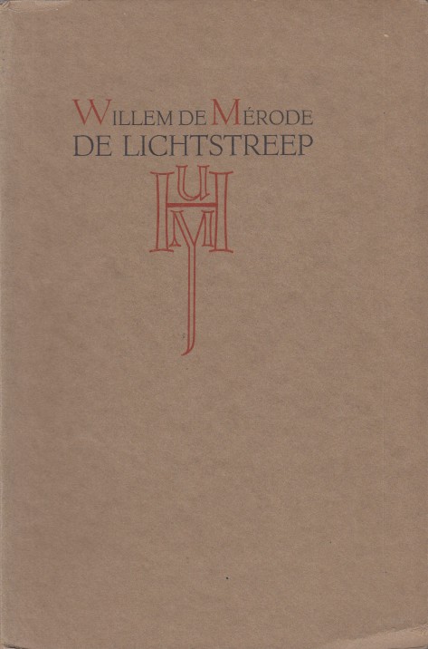 Mrode, Willem de - De lichtstreep.