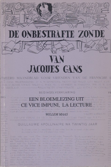 Maas, Willem - De onbestrafte zonde van Jacques Gans. Een bloemlezing uit Ce vice impuni, la lecture.