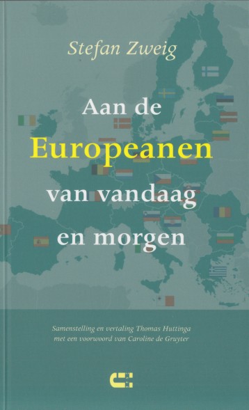 Zweig, Stefan - Aan de Europeanen van vandaag en morgen.